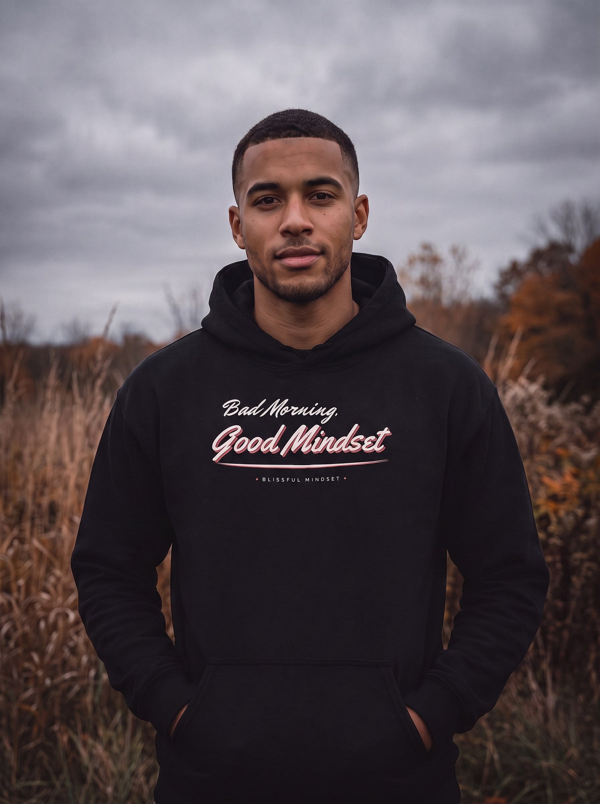 Bad Morning, Good Mindset Hoodie